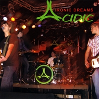 Acidic : Ironic Dreams
