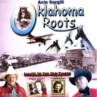 Acie Cargill, Henson Cargill : Tribute To Oklahoma, Oklahoma Roots