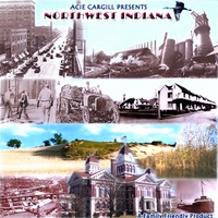 ACIE CARGILL: Tribute to Northwest Indiana
