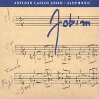 ANTONIO CARLOS JOBIM: Symphonic Jobim