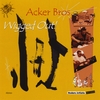 ACKER BROS: Wigged Out!