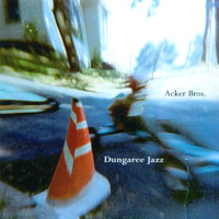Acker Brothers : Dungaree Jazz