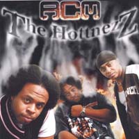 ACM: The Hottnezz