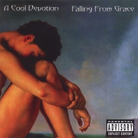 A Cool Devotion : Falling From Grace