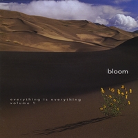 Tom Acousti : Bloom - Everything Is Everything - Volume I