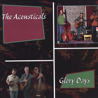 THE ACOUSTICALS: Glory Days