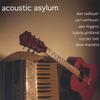 ACOUSTIC ASYLUM: Acoustic Asylum