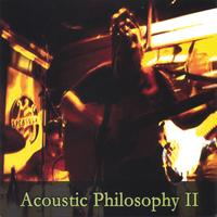 ACOUSTIC PHILOSOPHY: Acoustic Philosophy II