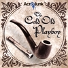 ACROJUNK: The Cold Old Playboy EP
