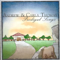 Andrew & Carla Thomas : Prodigal Songs