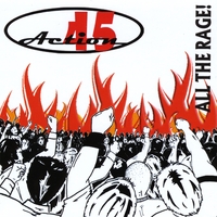 Action 45 : All The Rage