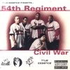 ALL CITY UNSEEN & DA 54TH REGIMENT/2002 REISSUE: Civil War