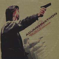 Acumen Nation : What the F**k (10 Years of Armed Audio Warfare)