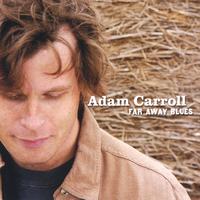 ADAM CARROLL: Far Away Blues
