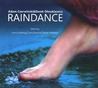 ADAM CZERWINSKI & DAREK OLESZKIEWICZ: RainDance