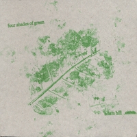 ADAM HILL: Four Shades of Green