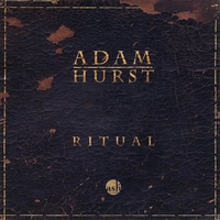 Adam Hurst : Ritual