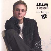 ADAM JOSEPH: How I Seem To Be