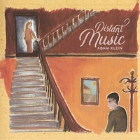 Adam Klein : Distant Music