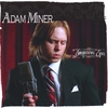 ADAM MINER: Dangerous Eyes