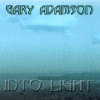 Gary Adamson : Into Light