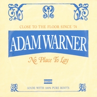 Adam Warner : No Place to Lay