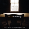 ADAM WHEATLEY: Bring The Morning, Bring the Sun