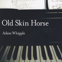Adam Whipple : Old Skin Horse