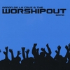 AARON DE LA CRUZ & THE WORSHIPOUT BAND: WorshipOut