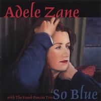 Adele Zane : So Blue
