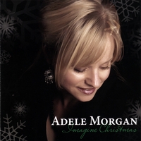 Adele Morgan : Imagine Christmas