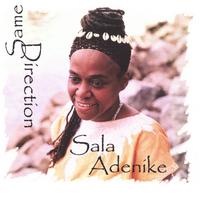 Sala Adenike : Same Direction