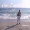 ADERRICK: Our Day