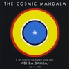 ADI DA SAMRAJ: The Cosmic Mandala
