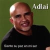 ADLAI: Siento Su Paz En Mi Ser