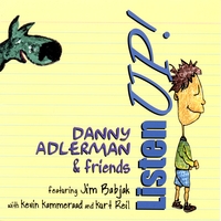 Danny Adlerman and friends : Listen UP!