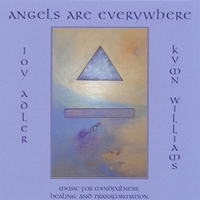 JOY ADLER AND KYMN WILLIAMS: Angels Are Everywhere