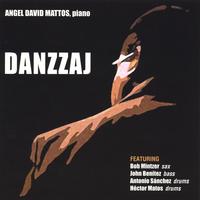 Angel David Mattos : Danzzaj