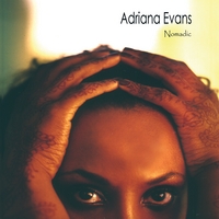 Adriana Evans : Nomadic