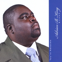 Adrian B. King : You're Awesome!