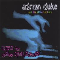 Adrian Duke : Live In New Orleans