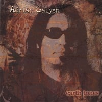 ADRIAN GALYSH: Earth Tones