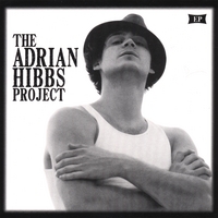 The Adrian Hibbs Project : EP
