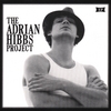 THE ADRIAN HIBBS PROJECT: EP