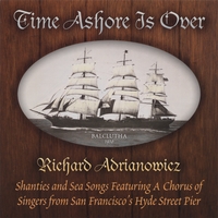 Richard Adrianowicz : Time Ashore Is Over