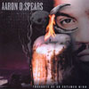 AARON D. SPEARS: Thoughts Of An Untamed Mind