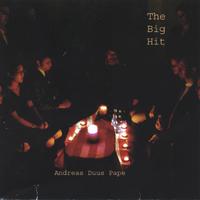 Andreas Duus Pape : The Big Hit