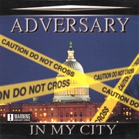 Adversary : In My City