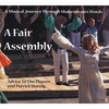 ADVICE TO THE PLAYERS: A Fair Assembly