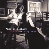 ANNE E. DECHANT: Girls and Airplanes